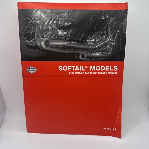 2006 Harley-Davidson Softail Models Service Manual 99482-06 OEM‎ Factory Repair